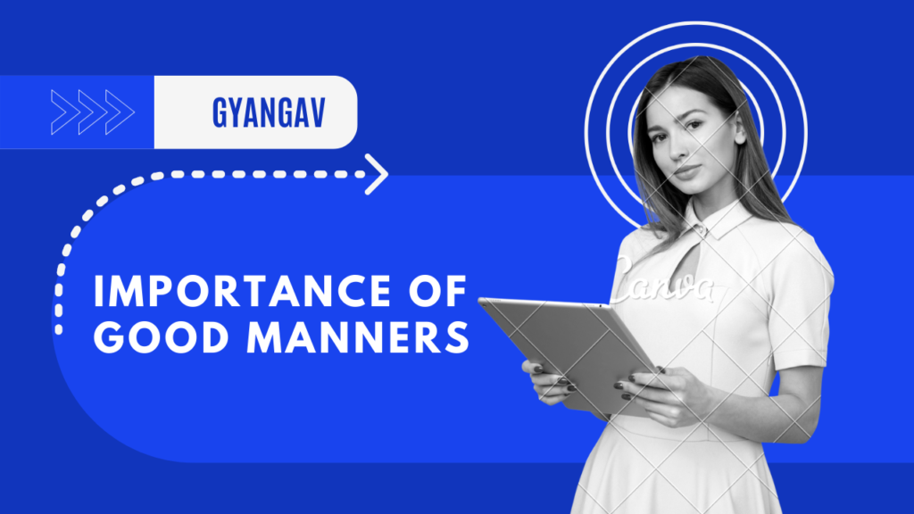 Importance of Good Manners