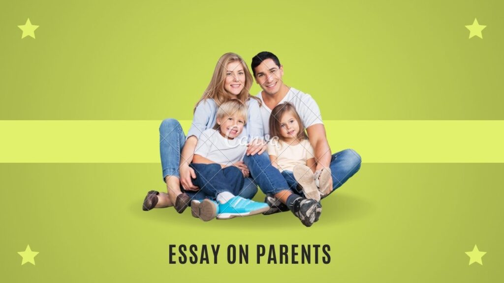 Essay on Parents in English for Students