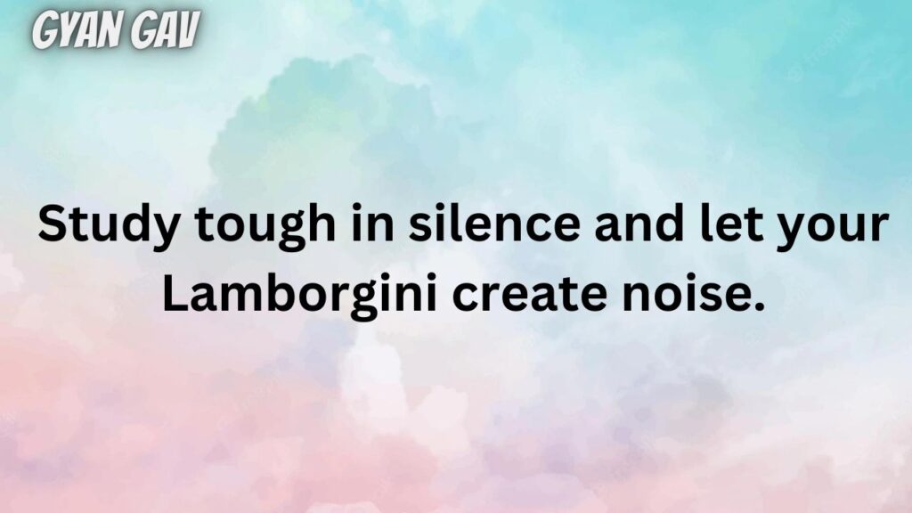Study tough in silence and let your Lamborgini create noise.